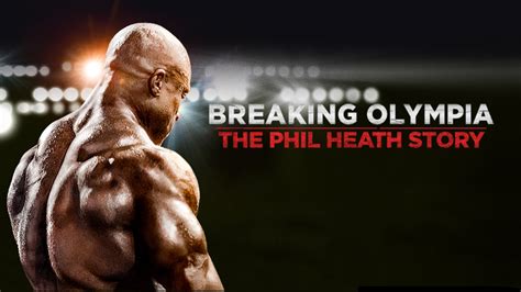 phil heath breaking olympia where to watch